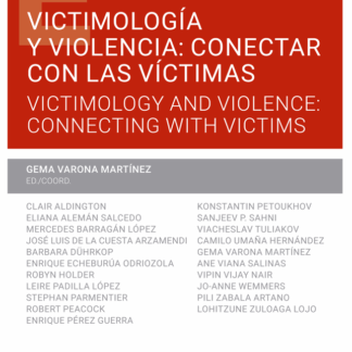 Victimología y violencia: conectar con las víctimas. Victimilogy and violence: connecting with victims