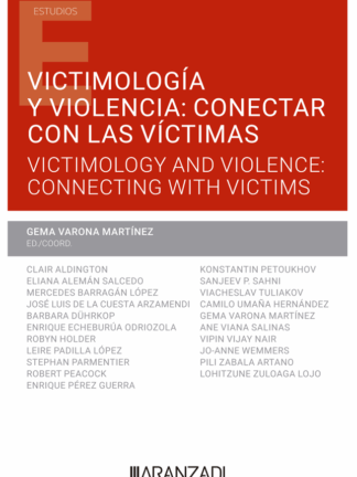 Victimología y violencia: conectar con las víctimas. Victimilogy and violence: connecting with victims