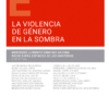 Violencia de género en la sombra -9788411257176