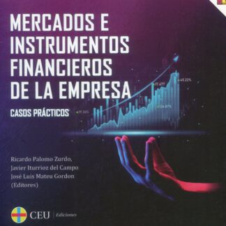 Mercados e instrumentos financieros de la empresa. Casos Prácticos