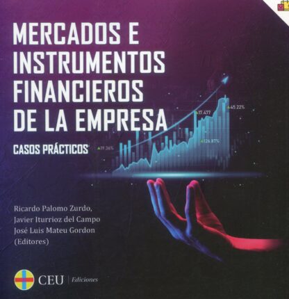 Mercados e instrumentos financieros de la empresa. Casos Prácticos