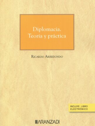 Diplomacia. Teoría y práctica