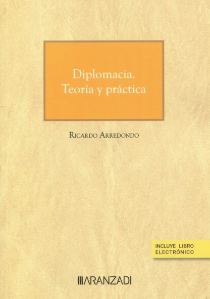 Diplomacia. Teoría y práctica