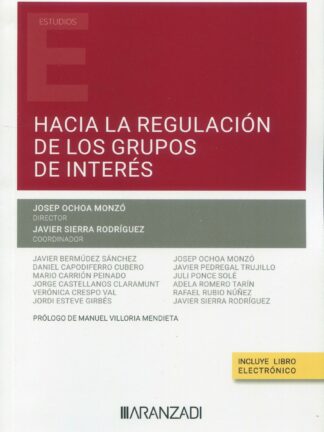 Hacia la regulación de los grupos de interés