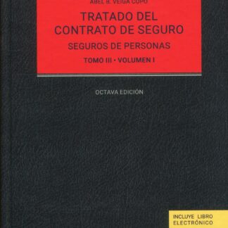 Tratado del contrato de seguro Tomo III (2 vols.) 2023
