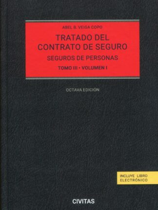 Tratado del contrato de seguro Tomo III (2 vols.) 2023