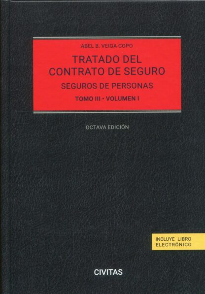 Tratado del contrato de seguro Tomo III (2 vols.) 2023