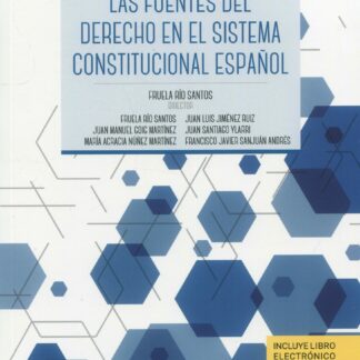 Las fuentes del derecho en el sistema constitucional español