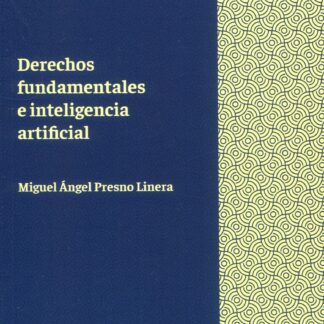 Derechos fundamentales e inteligencia artificial