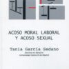 Acoso moral laboral y acoso sexual 9788429027303