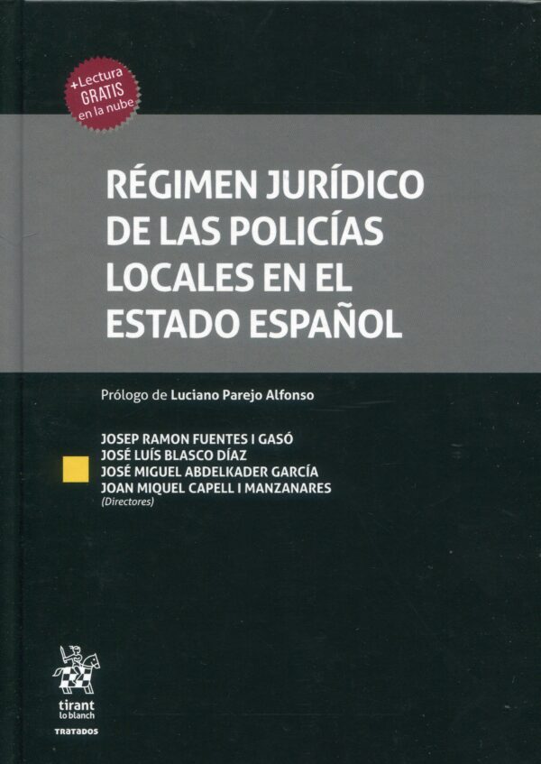 Régimen jurídico de policías locales en el Estado español 9788411476775