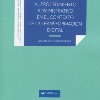El derecho a no aportar información al procedimiento administrativo en el contexto de la transformación digital