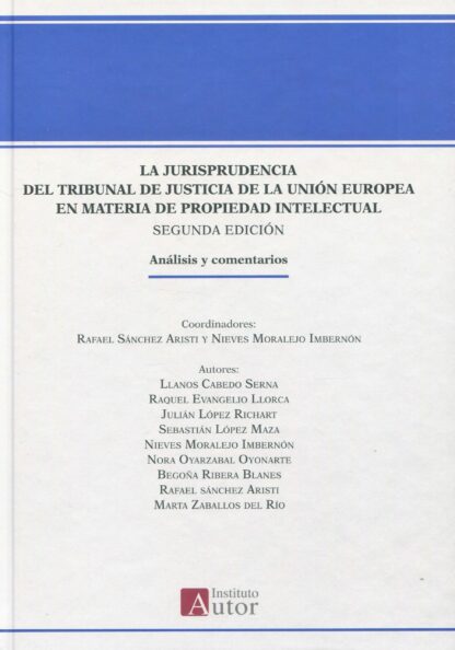 Jurisprudencia del Tribunal de Justicia de la Unión Europea en materia de propiedad intelectual 2023