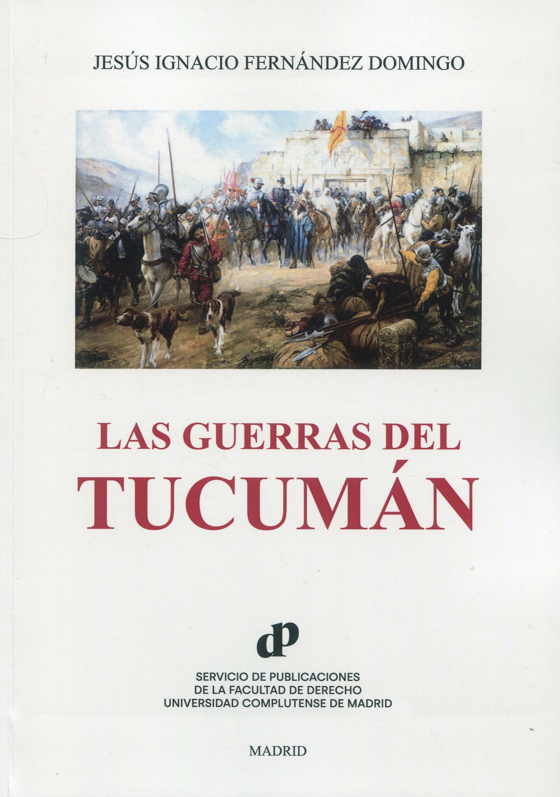 Guerras del Tucumán 9788484812531