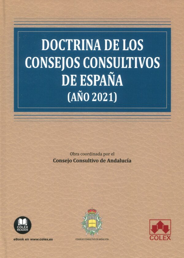 Doctrina de consejos consultivos de España 9788413597836