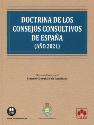 Doctrina de los consejos consultivos de España (Año 2021)