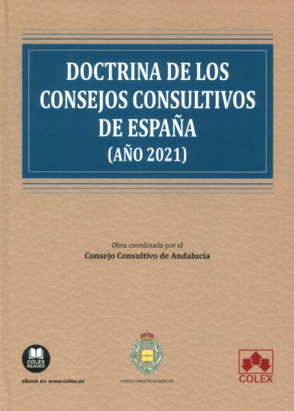 Doctrina de los consejos consultivos de España (Año 2021)