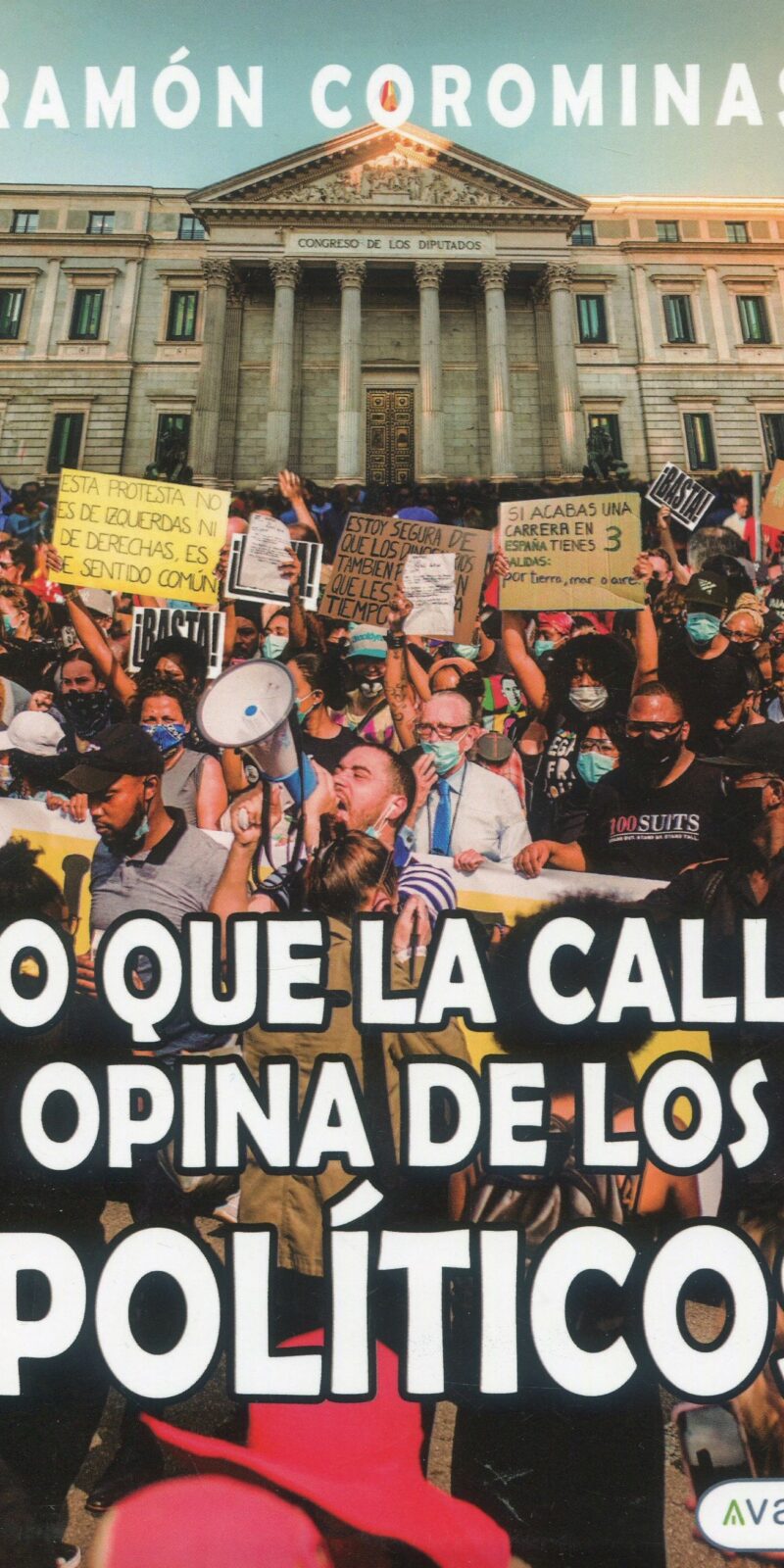 Lo que la calle opina de los políticos 9788419584724