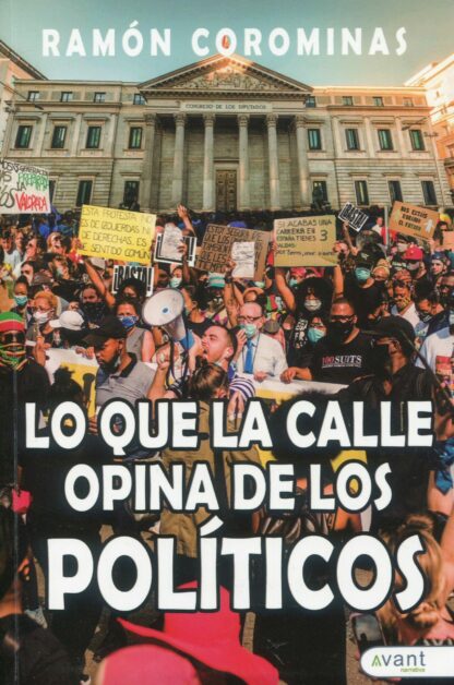 Lo que la calle opina de los políticos