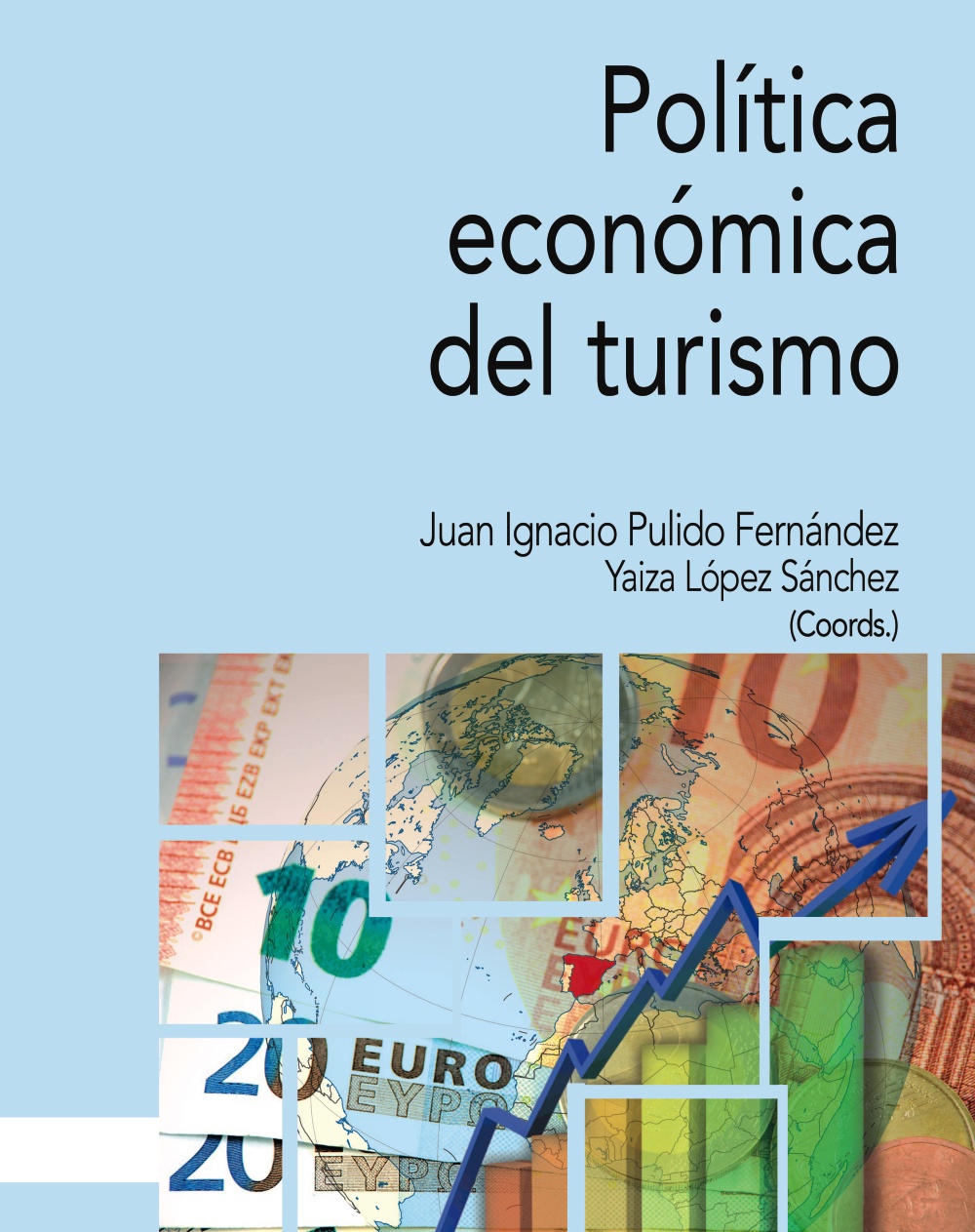 Política económica del turismo -9788436847666