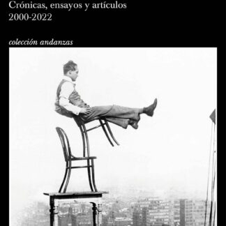 No callar. Crónicas, ensayos y artículos. 2000-2022
