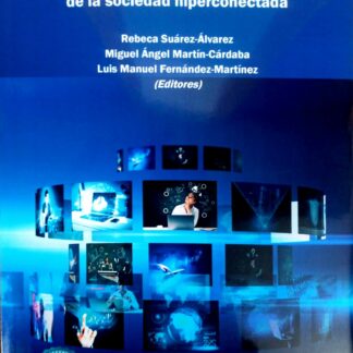 Vulnerabilidad digital. Desafíos y amenazas de la sociedad hiperconectada
