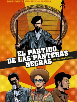 El partido de las Panteras Negras [cómic]. Una historia gráfica