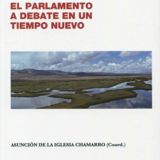 El Parlamento a debate en un tiempo nuevo