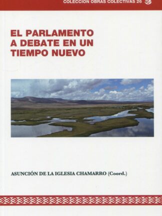 El Parlamento a debate en un tiempo nuevo