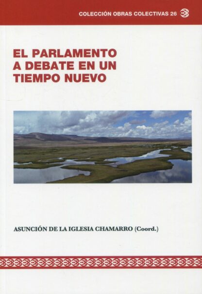El Parlamento a debate en un tiempo nuevo