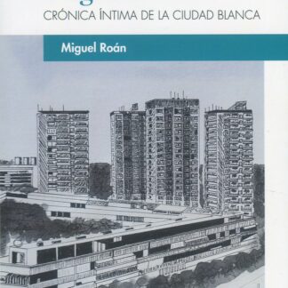 Belgrado brut . Crónica íntima de la Ciudad Blanca