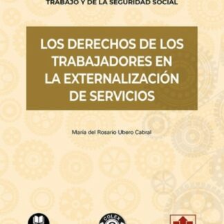 Los derechos de los trabajadores en la externalización de servicios