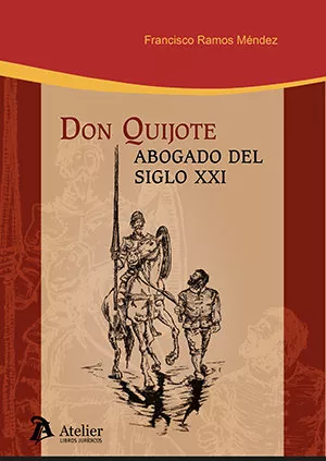 Don Quijote Abogado del siglo XXI 978841878096