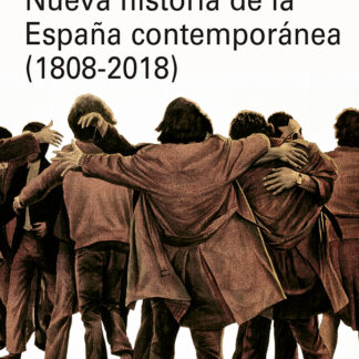 Nueva historia de la España contemporánea (1808-2018)