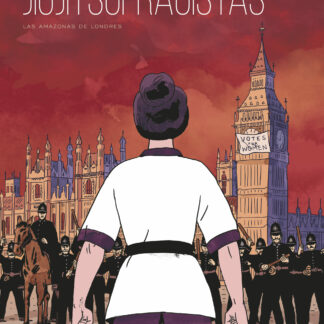 Jiujitsufragistas. Las Amazonas de Londres