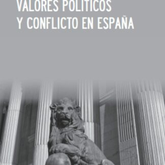 Valores políticos y conflicto en España