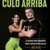 Culo arriba. El método para conseguir unos glúteos perfectos en 30 días