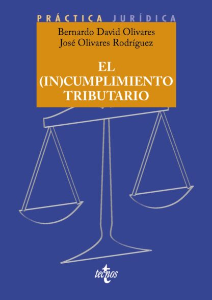 El (in)cumplimiento tributario. Resultados de su investigación e implicaciones para el Derecho Tributario