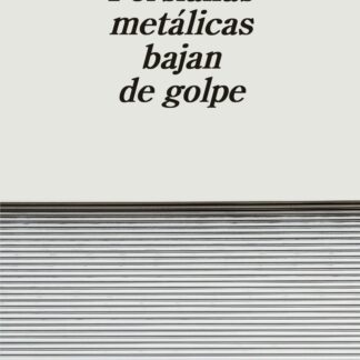 Persianas metálicas bajan de golpe