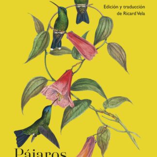 Pájaros y luciérnagas. Pensamientos y aforismos