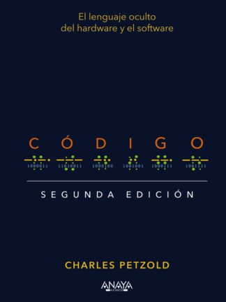 Código. El lenguaje oculto del hardware y el software