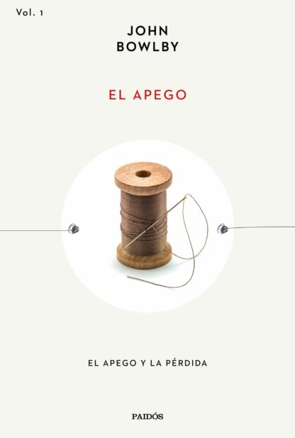 El apego. El apego y la pérdida