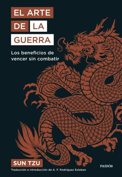 El arte de la guerra. Los beneficios de vencer sin combatir
