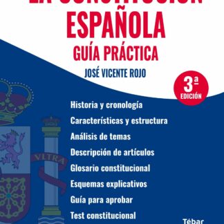 La Constitución española. Guía práctica