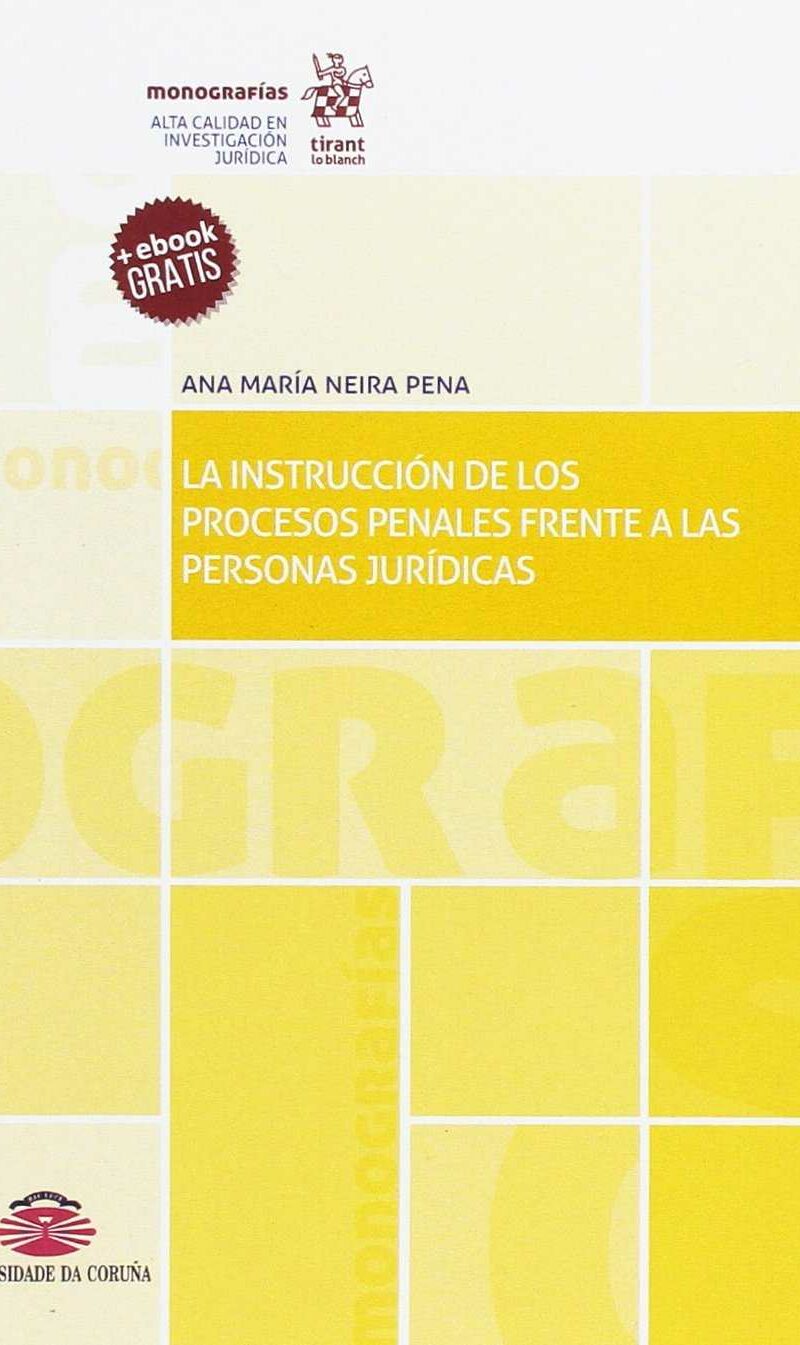 Instrucciones de los Procesos Penales Frente a las Personas Jurídicas