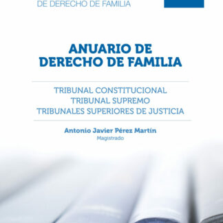 Anuario de derecho de familia de 2022. Tribunal Constitucional, Tribunal Supremo y Tribunales Superiores de Justicia. Recursos resueltos en materias de derecho de Familia