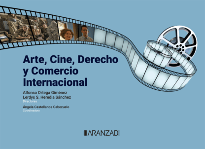 Arte, cine, derecho y comercio internacional