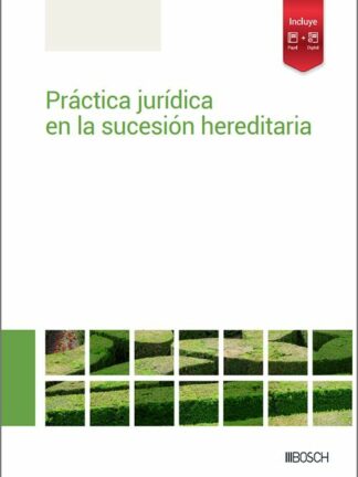 Práctica jurídica en la sucesión hereditaria