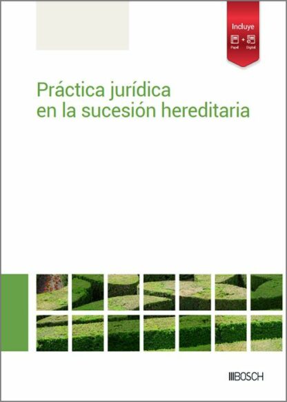 Práctica jurídica en la sucesión hereditaria