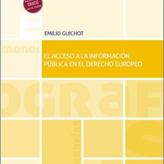 El acceso a la información pública en el Derecho Europeo